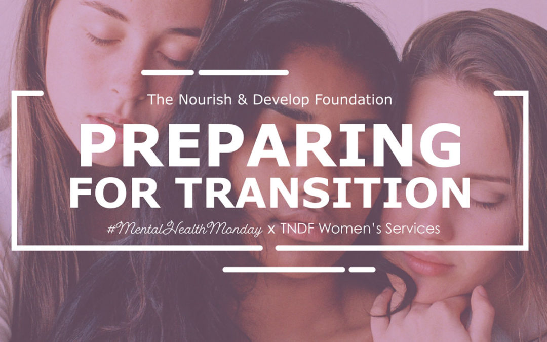 #MentalHealthMonday: Preparing for Transition