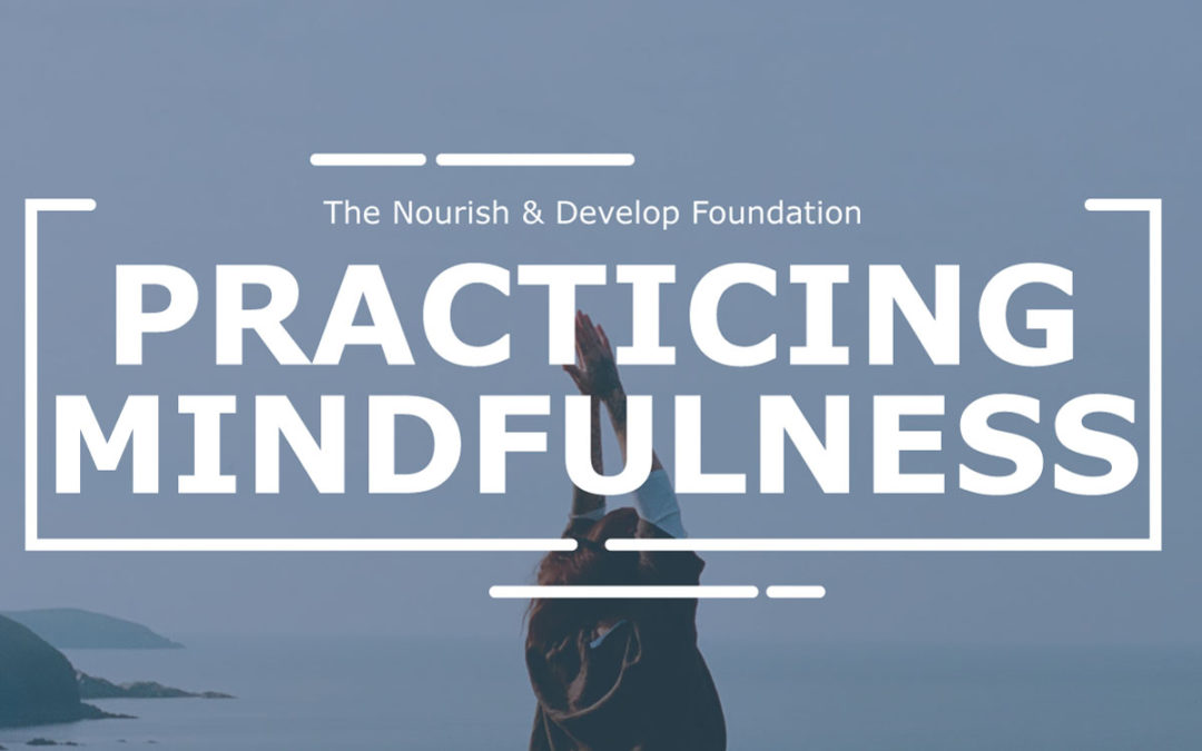 #MentalHealthMonday: Practicing Mindfulness