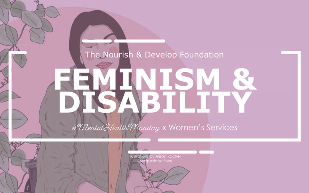#MentalHealthMonday: Feminism & Disability