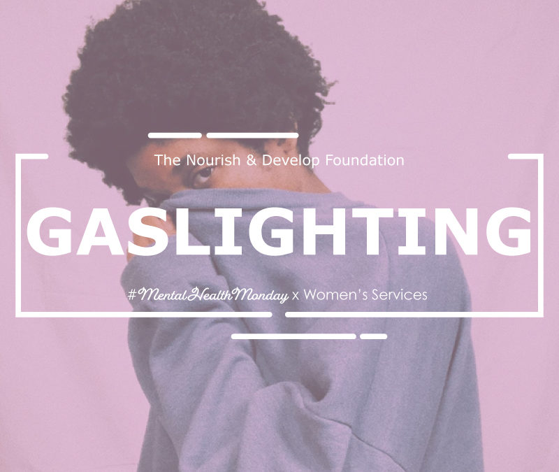 #MentalHealthMonday: Gaslighting