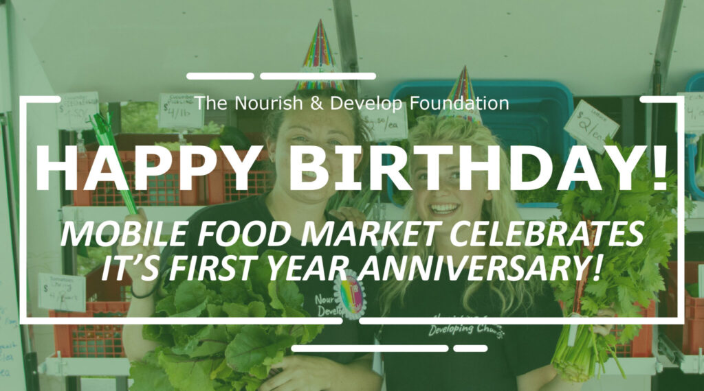 Mobile Food Market Celebrates 1 Year!
