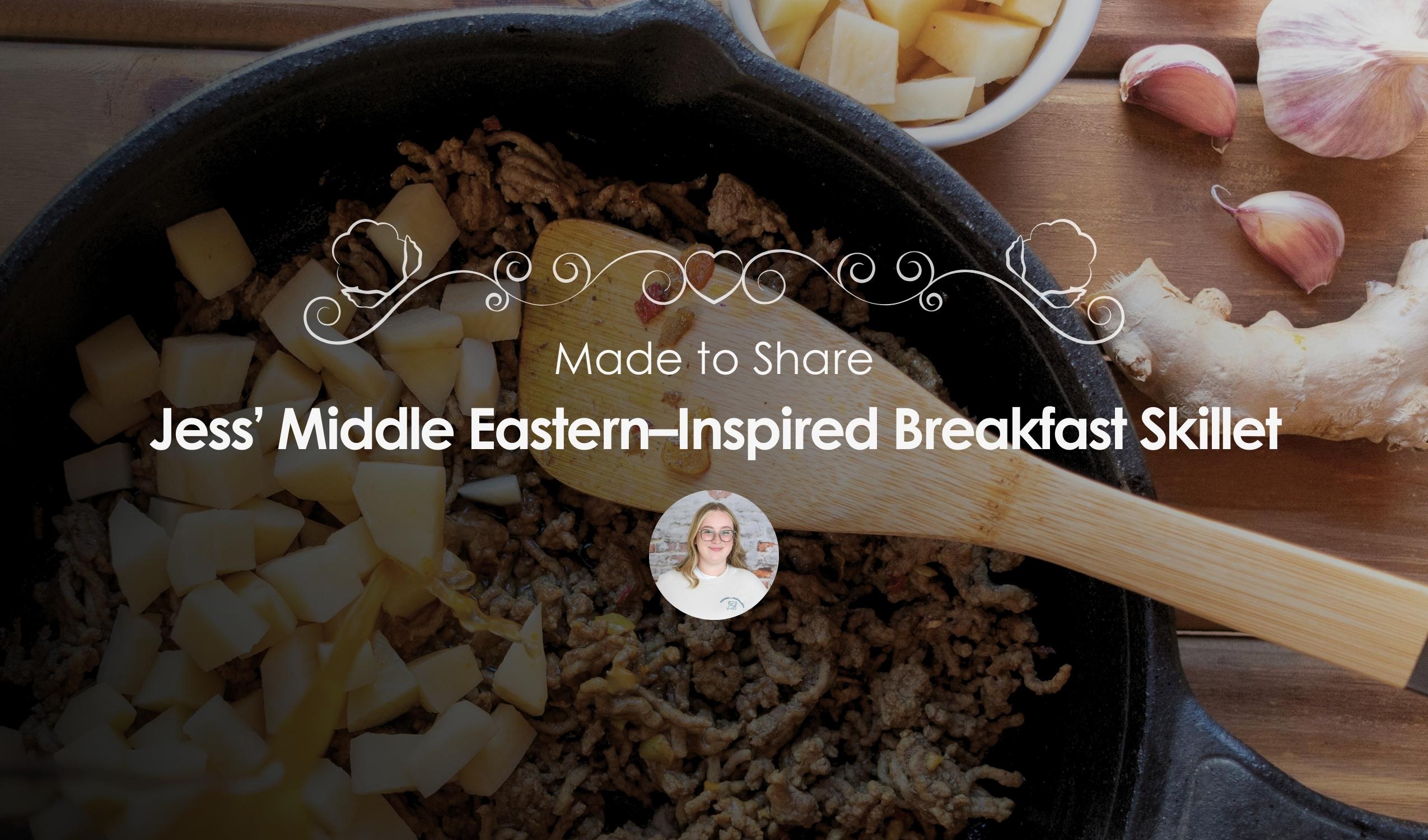 Jess’ Middle Eastern–Inspired Breakfast Skillet