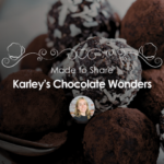 Karley’s Chocolate Wonders