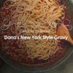 Dana’s New York Style Gravy