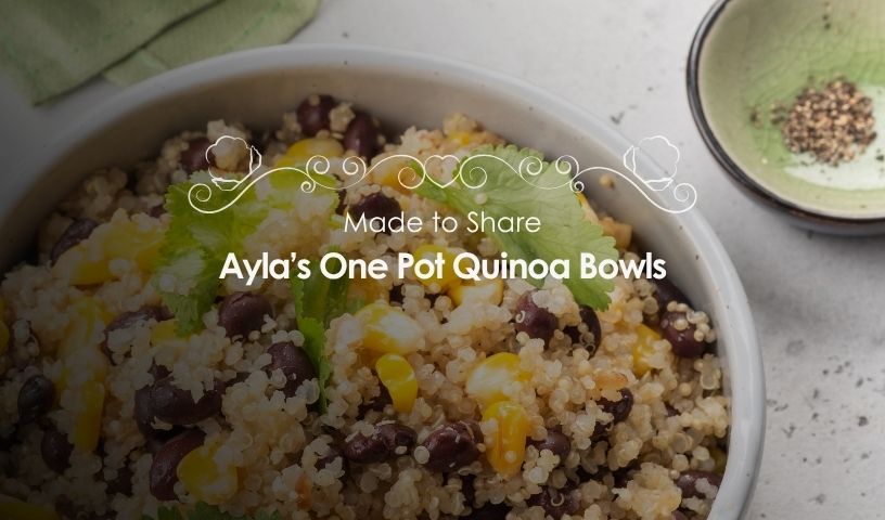 Ayla’s One Pot Quinoa Bowls